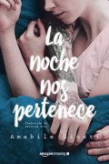 La noche nos pertenece