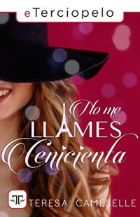 No me llames Cenicienta