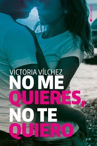 No me quieres, no te quiero