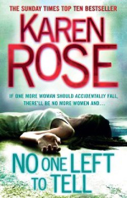 Karen Rose - No one left to tell