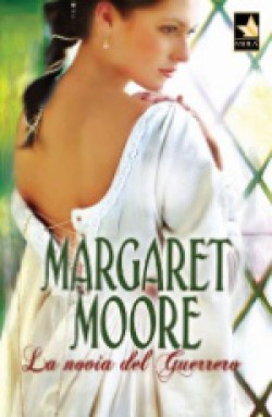 Margaret Moore - La novia del guerrero