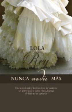 Lola Rey - Nunca nadie más