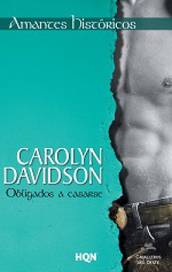Carolyn Davidson - Obligados a casarse 