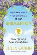 Observaciones y ocurrencias de los Bridgerton