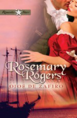 Rosemary Rogers - Ojos de zafiro