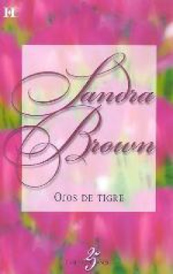 Sandra Brown - Ojos de tigre