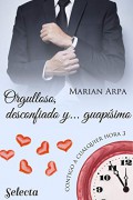 Orgulloso, desconfiado y... guapísimo