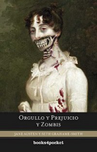 Orgullo y Prejuicio y Zombies