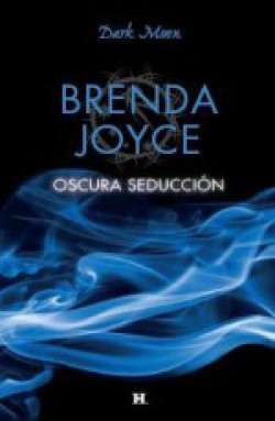 Brenda Joyce - Oscura seducción