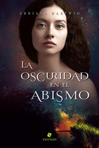 La oscuridad en el abismo