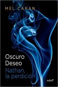 Oscuro deseo. Nathan, la perdición