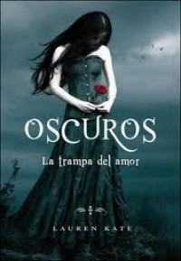 Oscuros 3. La Trampa del Amor