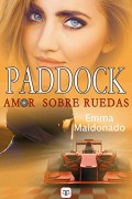 Paddock: amor sobre ruedas