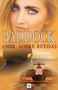 Paddock: amor sobre ruedas
