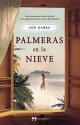 Luz Gabás - Palmeras en la nieve