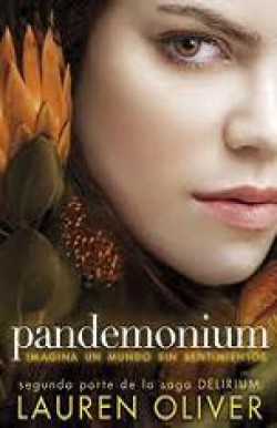 Lauren Oliver - Pandemonium (Serie Delirium II)