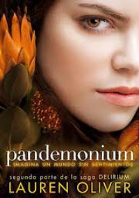 Pandemonium. Saga delirium 2