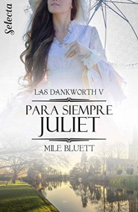 Para siempre Juliet