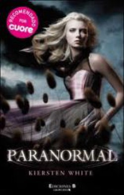 Kiersten White - Paranormal (Serie Paranormal I) 