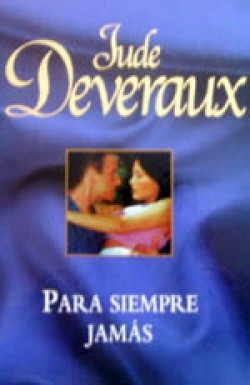 Jude Deveraux – Para siempre jamás