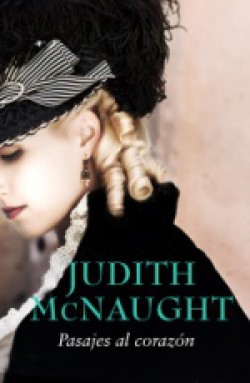 Judith McNaught - Pasajes al corazón / Cuando tú llegaste