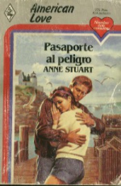 Anne Stuart - Pasaporte al peligro