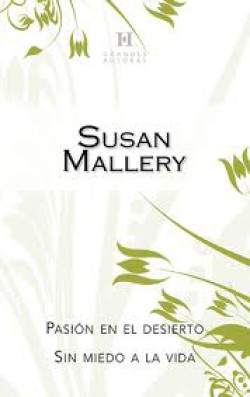 Susan Mallery - Pasión en el desierto