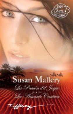 Susan Mallery - La pasión del jeque