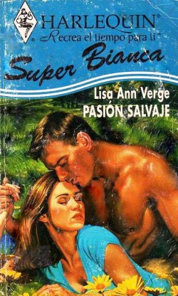 Lisa Ann Verge - Pasión salvaje