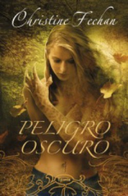 Christine Feehan - Peligro oscuro