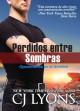 C.J. Lyons - Perdidos entre sombras