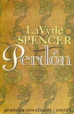 Lavyrle Spencer - Perdón