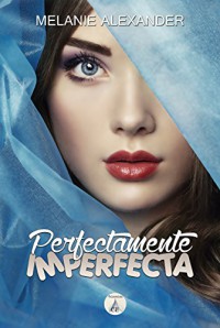 Perfectamente imperfecta