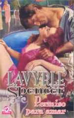 Lavyrle Spencer - Permiso para amar
