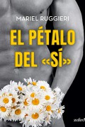 El pétalo del sí