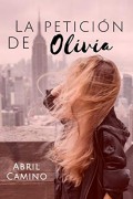 La petición de Olivia