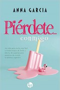 Piérdete... conmigo