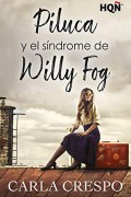 Piluca y el síndrome de Willy Fog