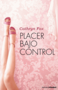 Cathryn Fox - Placer bajo control