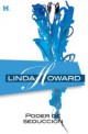Linda Howard - Poder de seducción