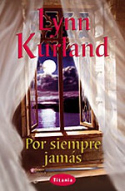 Lynn Kurland - Por siempre jamás