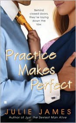 Julie James - Practice makes perfect