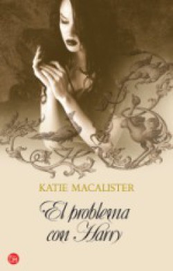 Katie MacCalister - El problema con Harry