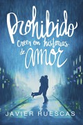 Prohibido creer en historias de amor