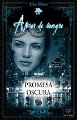 Alice Moon - Promesa oscura