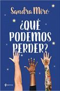 ¿Qué podemos perder?