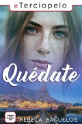 Quédate