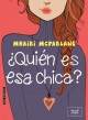 Mhairi McFarlane - ¿Quién es esa chica?