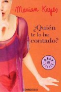 ¿Quién te lo ha contado?