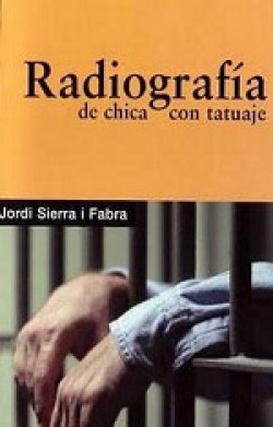 Jordi Sierra i Fabra - Radiografía de chica con tatuaje 